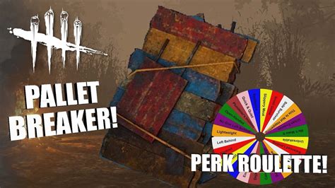 Dead by Daylight Perk Roulette .